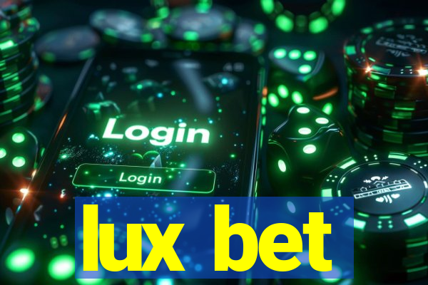 lux bet